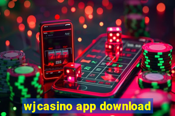 wjcasino app download